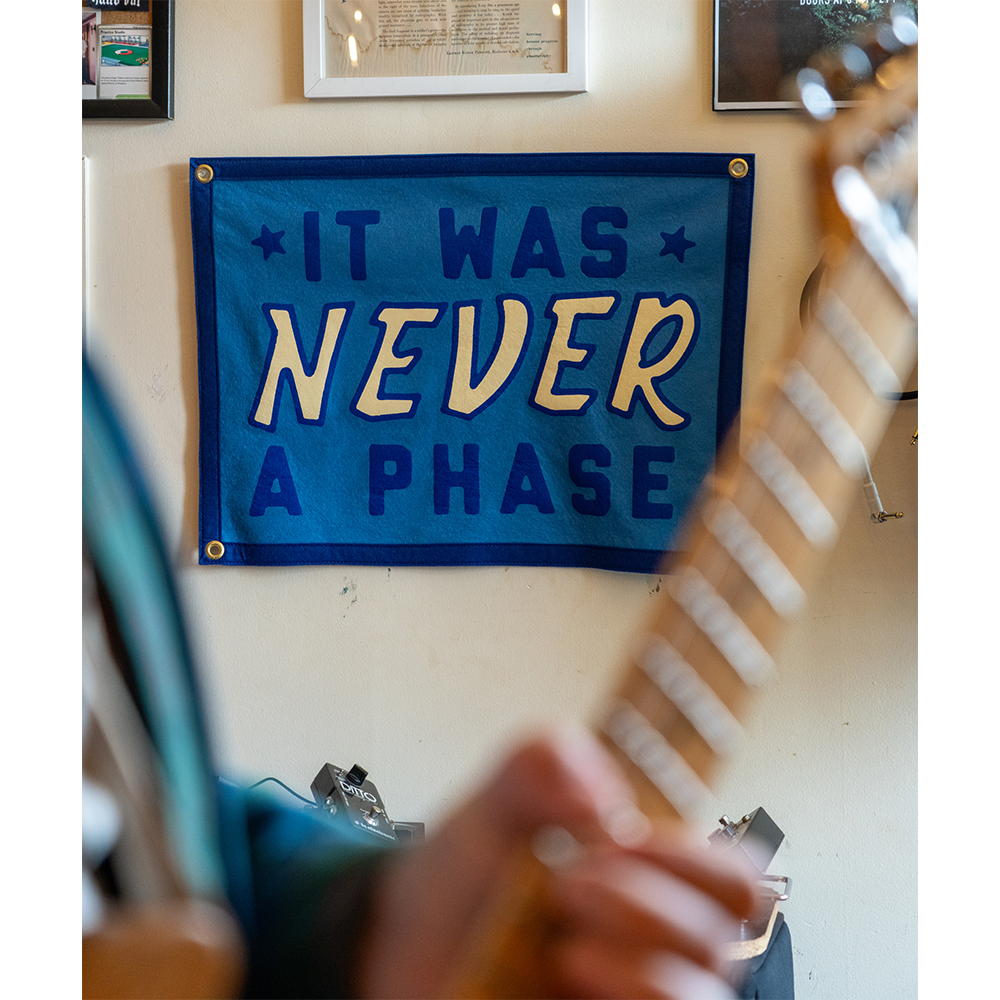 It Was Never A Phase Camp Flag Lifestyle