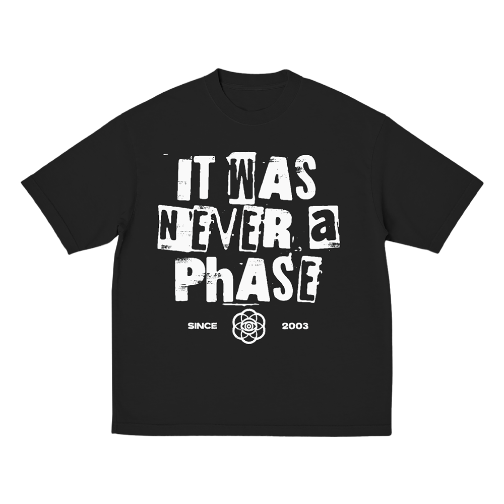 It Was Never A Phase Tee Front